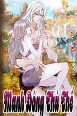 Manh Động Thú Thế