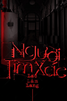 Người Tìm Xác Người Tìm Xác