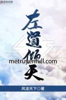 Tả Đạo Khuynh Thiên Tả Đạo Khuynh Thiên