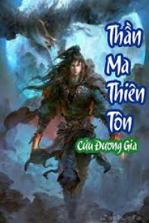 Thần Ma Thiên Tôn Thần Ma Thiên Tôn
