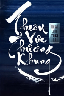 Thiên Vực Thương Khung Thiên Vực Thương Khung