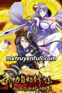 Võ Công Tự Động Tu Luyện: Ta Tại Ma Giáo Tu Thành Phật Hoàng Võ Công Tự Động Tu Luyện: Ta Tại Ma Giáo Tu Thành Phật Hoàng