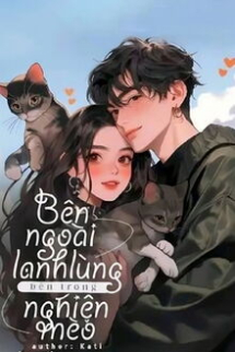 Bên Ngoài Lạnh Lùng, Bên Trong Nghiện Mèo Bên Ngoài Lạnh Lùng, Bên Trong Nghiện Mèo