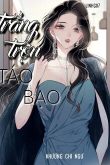 Trắng Trợn Táo Bạo Trắng Trợn Táo Bạo