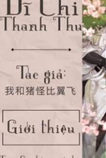 Dĩ Chi Thanh Thu Dĩ Chi Thanh Thu
