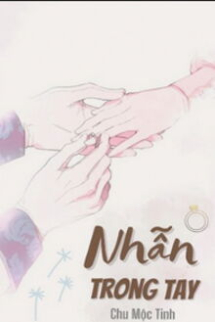 Nhẫn Trong Tay Nhẫn Trong Tay