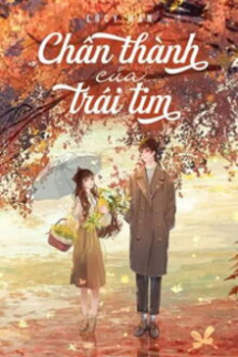 Chân Thành Của Trái Tim Chân Thành Của Trái Tim