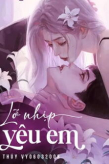 Lỡ Nhịp Yêu Em Lỡ Nhịp Yêu Em