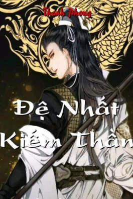 Đệ Nhất Kiếm Thần - Diệp Huyên