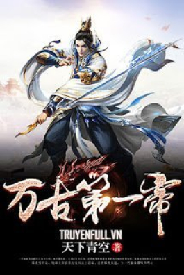 Vạn Cổ Đệ Nhất Đế
