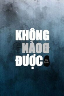 Không Đoán Được Không Đoán Được