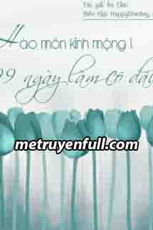 Hào Môn Kinh Mộng 1: 99 Ngày Làm Cô Dâu Hào Môn Kinh Mộng 1: 99 Ngày Làm Cô Dâu