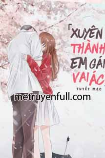 Xuyên Thành Em Gái Vai Ác Xuyên Thành Em Gái Vai Ác