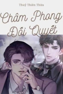 Châm Phong Đối Quyết Châm Phong Đối Quyết