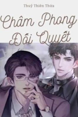 Châm Phong Đối Quyết