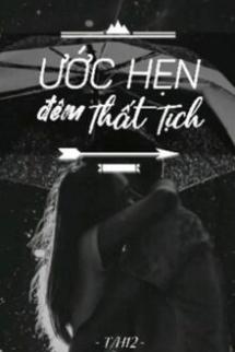 Ước Hẹn Đêm Thất Tịch Ước Hẹn Đêm Thất Tịch