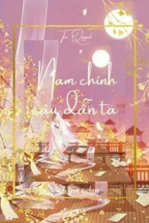 Nam Chính Câu Dẫn Ta Nam Chính Câu Dẫn Ta