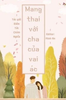Mang Thai Với Cha Của Vai Ác Mang Thai Với Cha Của Vai Ác