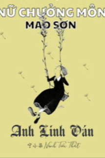 Nữ Chưởng Môn Mao Sơn: Anh Nhi Oán Nữ Chưởng Môn Mao Sơn: Anh Nhi Oán