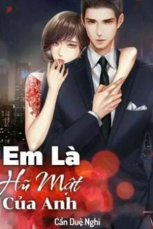 Em Là Hũ Mật Của Anh Em Là Hũ Mật Của Anh