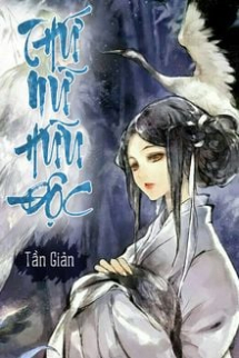 Thứ Nữ Hữu Độc Thứ Nữ Hữu Độc