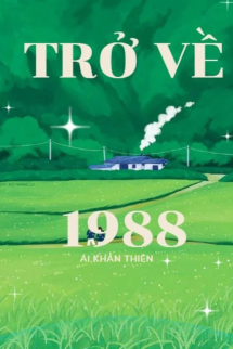 Trở Về Năm 1988 Trở Về Năm 1988