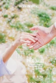 Tiến Về Phía Nhau Tiến Về Phía Nhau
