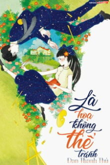 Là Họa Không Thể Tránh Là Họa Không Thể Tránh