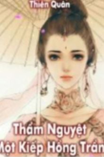 Thẩm Nguyệt Một Kiếp Hồng Trần Thẩm Nguyệt Một Kiếp Hồng Trần