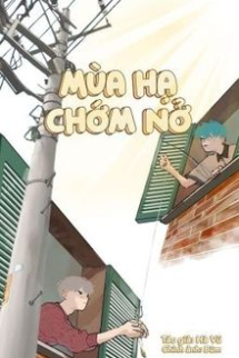 Mùa Hạ Chớm Nở Mùa Hạ Chớm Nở