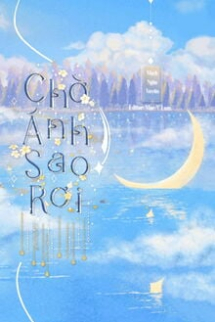 Chờ Ánh Sao Rơi Chờ Ánh Sao Rơi