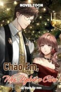 Chào Em, Nhà Nghiên Cứu! Chào Em, Nhà Nghiên Cứu!