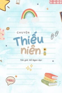 Chuyện Thiếu Niên Chuyện Thiếu Niên