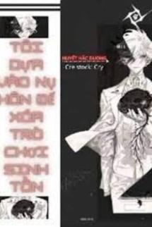 Tôi Dựa Vào Nụ Hôn Để Xóa Trò Chơi Sinh Tồn Tôi Dựa Vào Nụ Hôn Để Xóa Trò Chơi Sinh Tồn