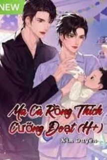 Ma Cà Rồng Thích Cưỡng Đoạt Ma Cà Rồng Thích Cưỡng Đoạt