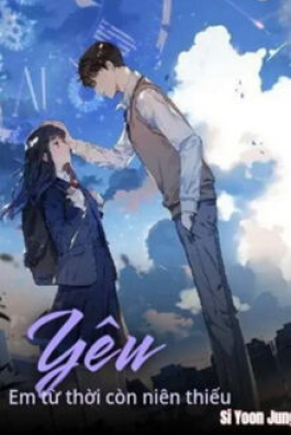 Yêu Em Từ Thời Còn Niên Thiếu