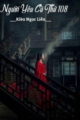 Người Yêu Cũ Thứ 108