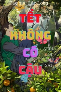 Tết Nay Không Có Cậu Tết Nay Không Có Cậu