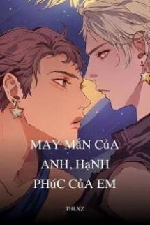 May Mắn Của Anh, Hạnh Phúc Của Em May Mắn Của Anh, Hạnh Phúc Của Em