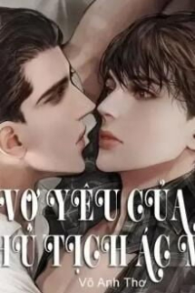 Mua Vợ: Vợ Yêu Của Chủ Tịch Ác Ma Mua Vợ: Vợ Yêu Của Chủ Tịch Ác Ma