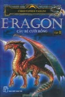 Eragon - Cậu Bé Cưỡi Rồng Eragon - Cậu Bé Cưỡi Rồng