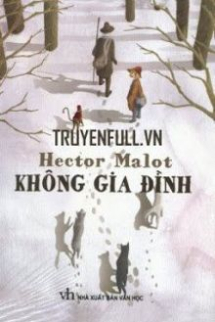 Không Gia Đình (Sans Famille) Không Gia Đình (Sans Famille)