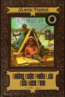 Những Cuộc Phiêu Lưu Của Huck Finn Những Cuộc Phiêu Lưu Của Huck Finn