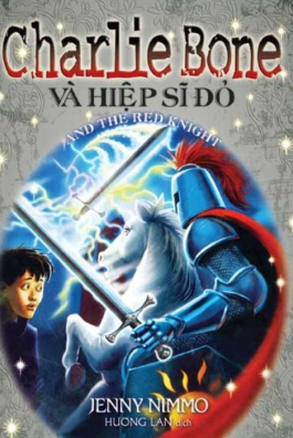 Charlie Bone 8: Charlie Bone Và Hiệp Sĩ Đỏ