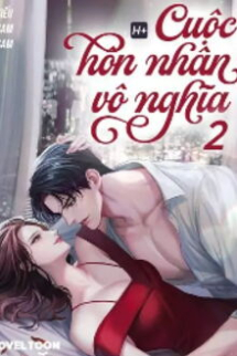 Cuộc Hôn Nhân Vô Nghĩa 2 Cuộc Hôn Nhân Vô Nghĩa 2