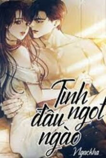 Tình Đầu Ngọt Ngào Tình Đầu Ngọt Ngào