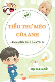 Tiểu Thư Mèo Của Anh Tiểu Thư Mèo Của Anh