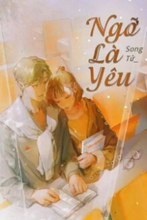 Ngỡ Là Yêu Ngỡ Là Yêu