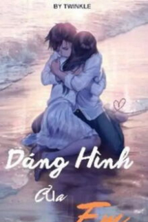 Dáng Hình Của Em Dáng Hình Của Em