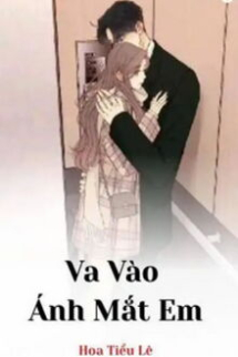 Va Vào Ánh Mắt Em Va Vào Ánh Mắt Em